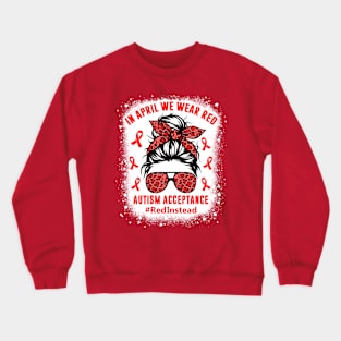 In April We Wear Red Autism Awareness Crewneck Sweatshirt